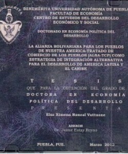 La Alianza Bolivariana para los Pueblos de Nuestra América – Tratado de Comercio de los Pueblos (ALBA-TCP) como estrategia de integración alternativa para el desarrollo de América Latina y el Caribe